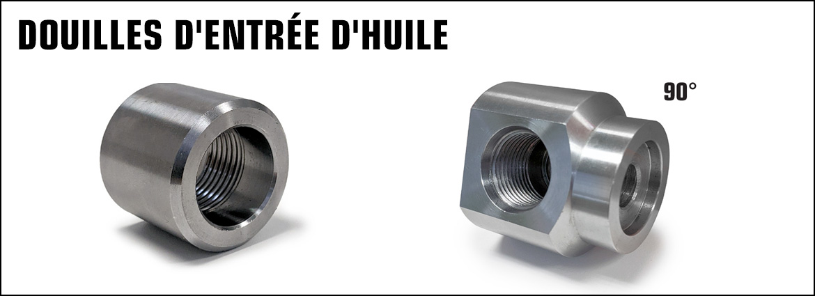 Douilles d'entrée d'huile